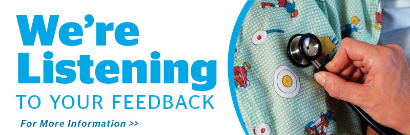 We're Listening To Your Feedback We're Listening To Your Feedback